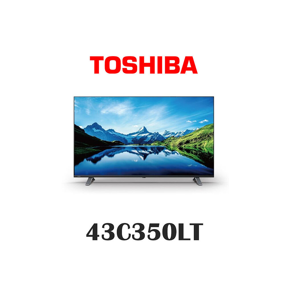 TOSHIBA 東芝43吋電視4K 杜比視界全景聲六真色安卓液晶顯示器43C350LT